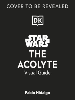 cover image of Star Wars the Acolyte Visual Guide